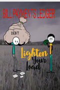 Bill Ledger: Lighten Your Load Book